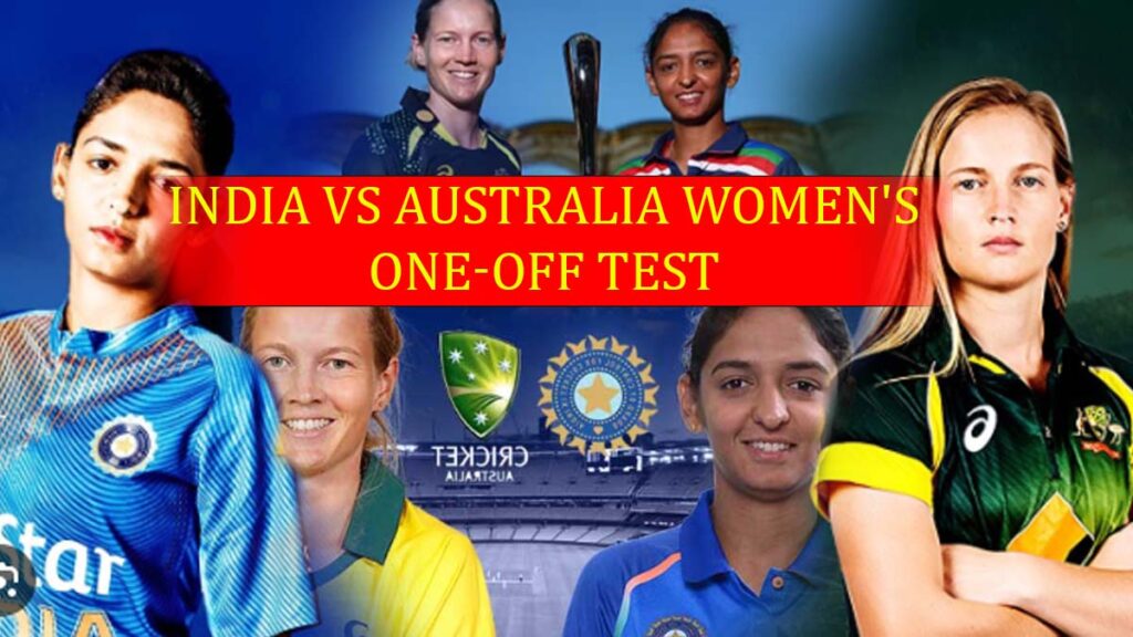 India vs Australia Women's One-off Test